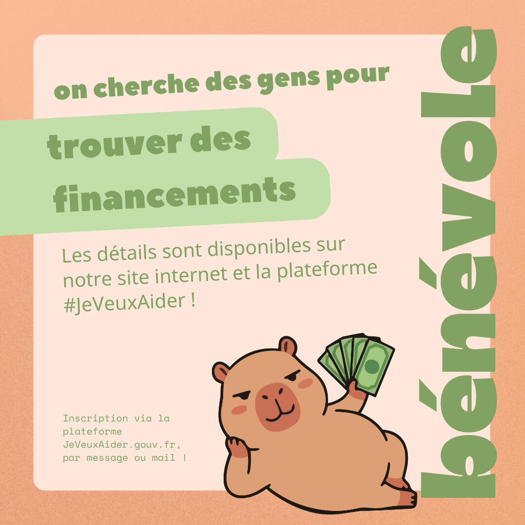 on cherche des bénévoles pour trouver des financements, clique pour accéder à l'annonce !